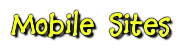 Mobile sites